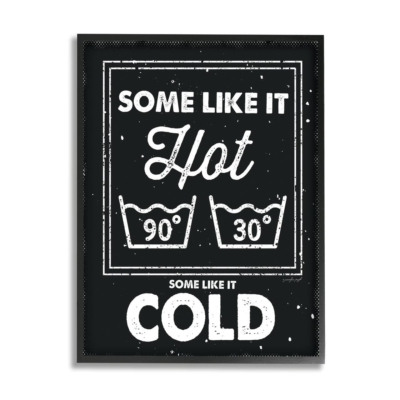 Stupell Industries Some Like It Hot Phrase Family Laundry Humor in Black Frame Wall Art